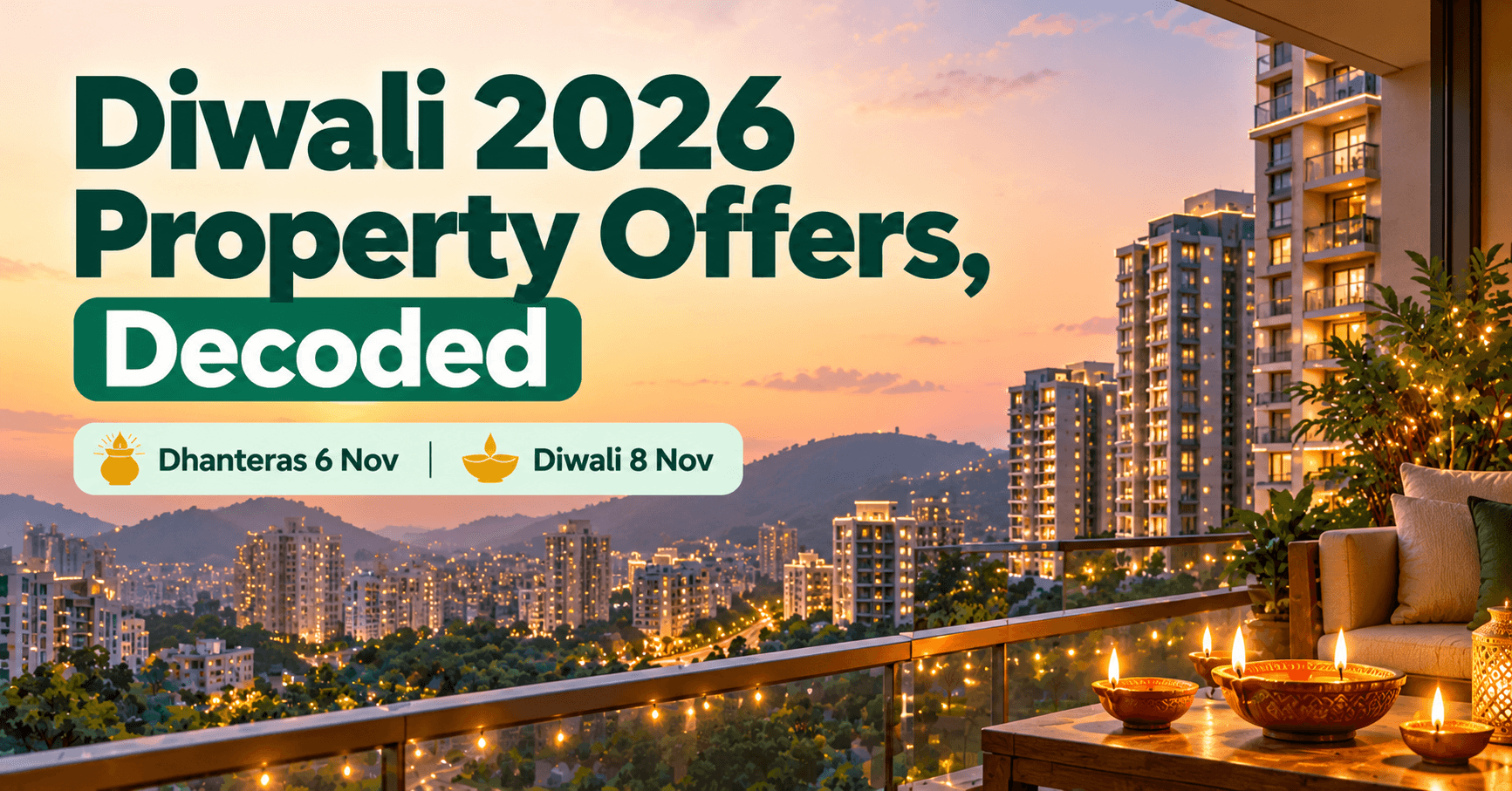 Buying a Flat This Diwali 2026? How to Tell a Real Festive Offer From a Gimmick