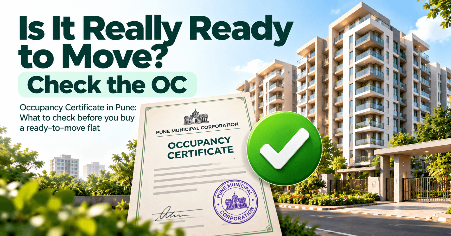 Occupancy Certificate in Pune: How to Check It Before You Buy (Plus a Site-Visit Checklist)